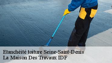 Etanchéité toiture Seine-Saint-Denis 